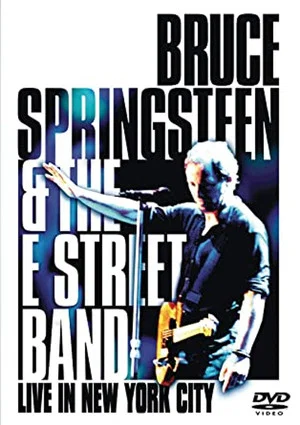 Poster pentru Bruce Springsteen & the E Street Band - Live in New York City (2001)