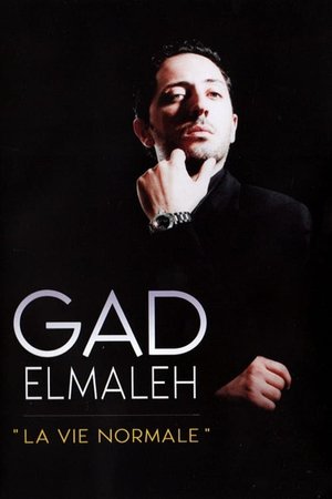 Gad Elmaleh: La vie normale