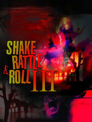 Shake Rattle & Roll III