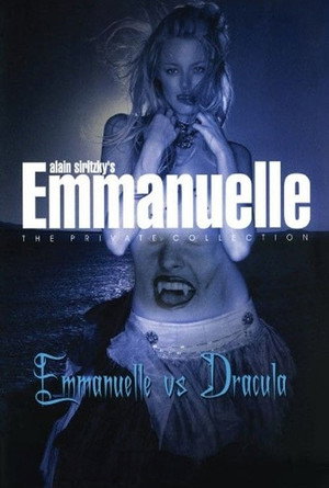 Emmanuelle the Private Collection: Emmanuelle vs. Dracula