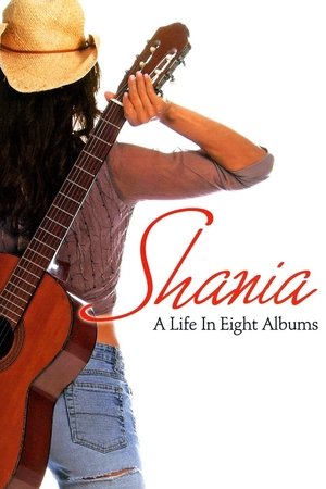 Shania: A Life in Eight Albums