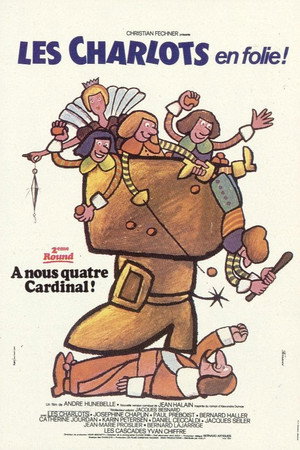 Les Charlots en folie: À nous quatre Cardinal!