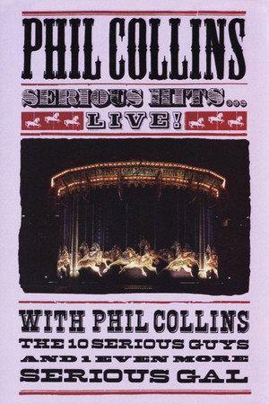 Phil Collins: Seriously Live