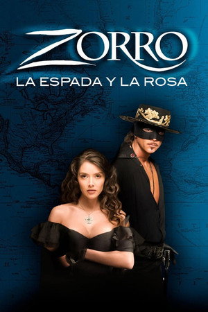 Постер: Zorro: La Espada y La Rosa