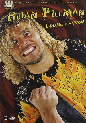 Poster pentru Brian Pillman - Loose Cannon (2006)