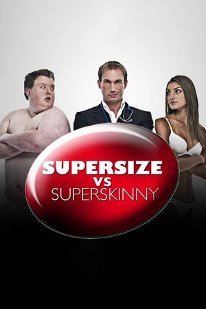 Постер: Supersize Vs Superskinny