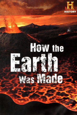 Постер: How the Earth Was Made