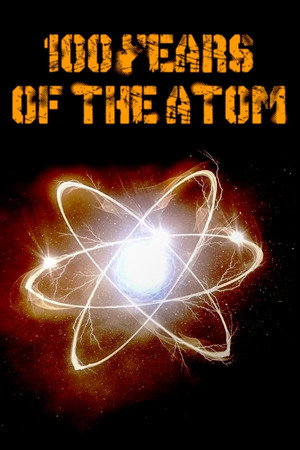 Notre ami l'atome: Un siècle de radioactivité