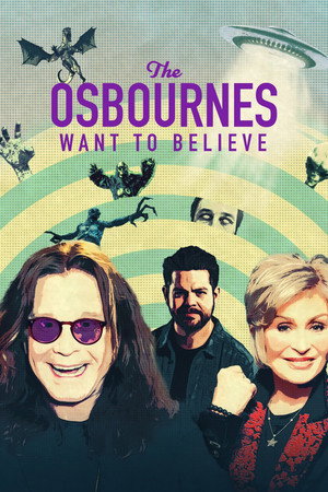Poster The Osbournes Want to Believe