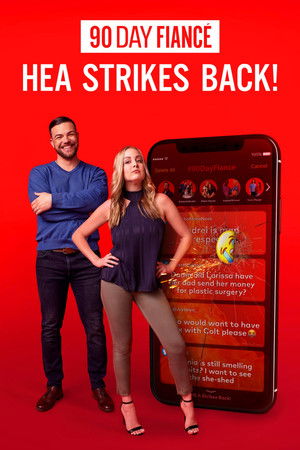Poster 90 Day Fiancé: HEA Strikes Back!