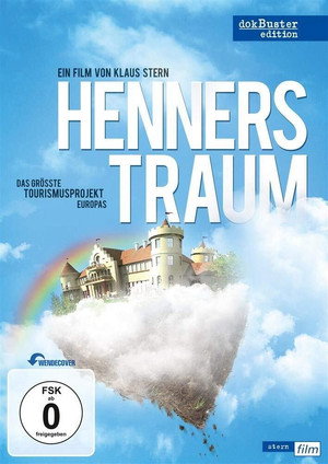 Henners Traum - Das größte Tourismusprojekt Europas