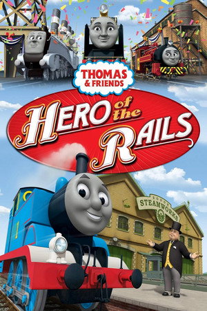 Постер: Thomas & Friends: Hero of the Rails