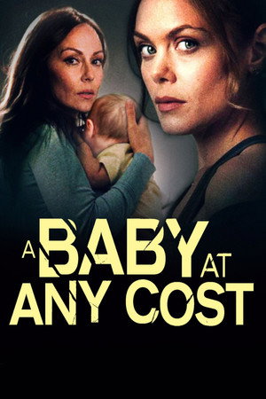 A Baby at any Cost