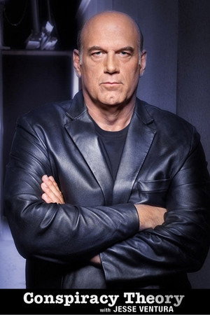 Постер: Conspiracy Theory with Jesse Ventura