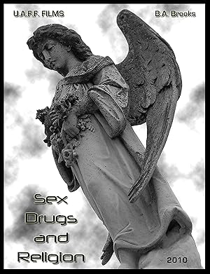 Sex, Drugs & Religion