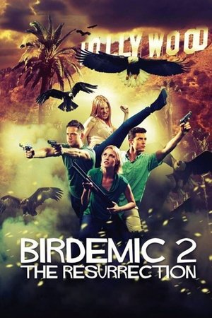 Poster pentru Birdemic 2: The Resurrection (2013)