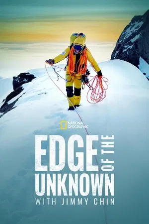 Постер: Edge of the Unknown with Jimmy Chin