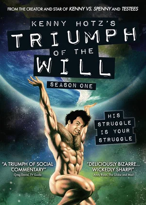 Poster Kenny Hotz's Triumph of the Will