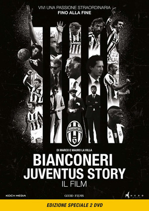 Poster pentru Black and White Stripes: The Juventus Story (2016)