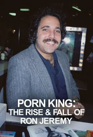 Постер: Porn King: The Rise & Fall of Ron Jeremy