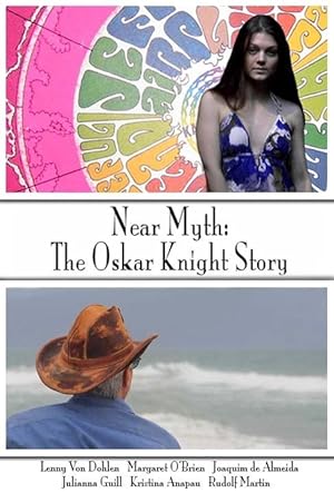 Near Myth: The Oskar Knight Story