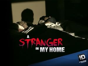 A Stranger in My Home