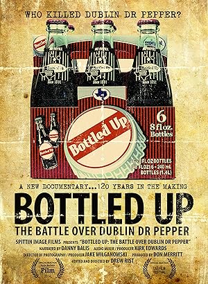 Bottled Up: The Battle Over Dublin Dr Pepper