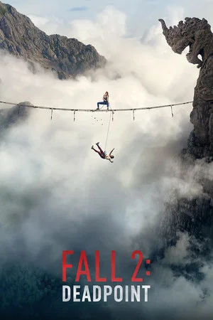 Fall 2: Deadpoint movie poster