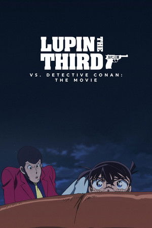 Lupin III vs. Detective Conan: The Movie