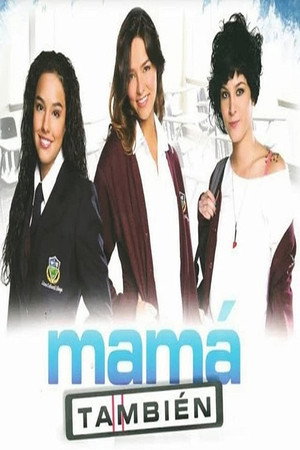 Mamá También