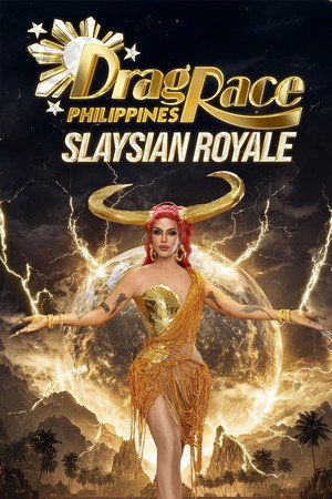 Постер: Drag Race Philippines: Slaysian Royale