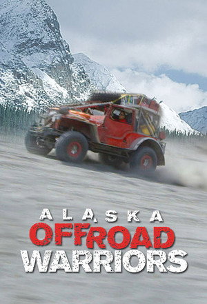 Poster Alaska Off-Road Warriors