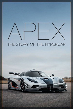Apex: The Story of the Hypercar poster