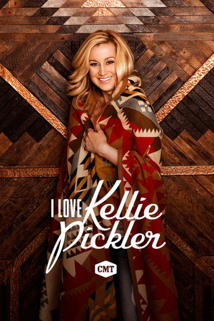 Poster I Love Kellie Pickler