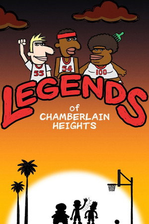 Poster Legends of Chamberlain Heights
