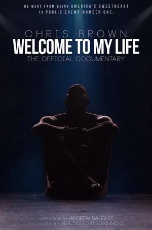 Chris Brown: Welcome To My Life
