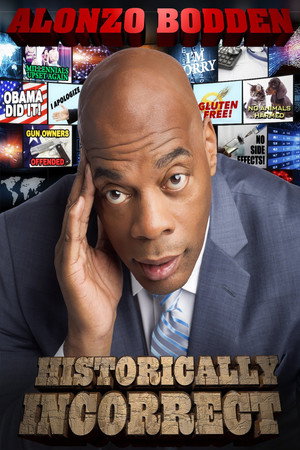 Poster pentru Alonzo Bodden: Historically Incorrect (2016)