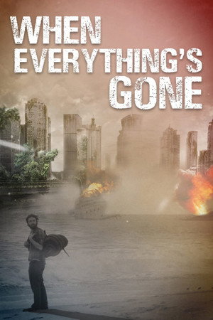 Постер: When Everything's Gone