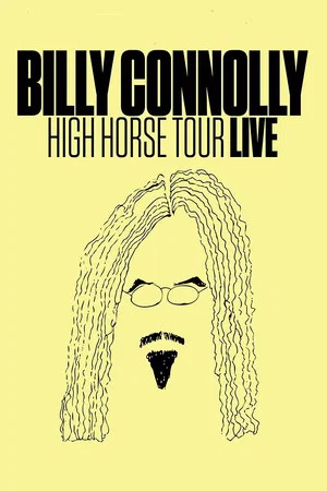 Poster pentru Billy Connolly: High Horse Tour Live (2016)