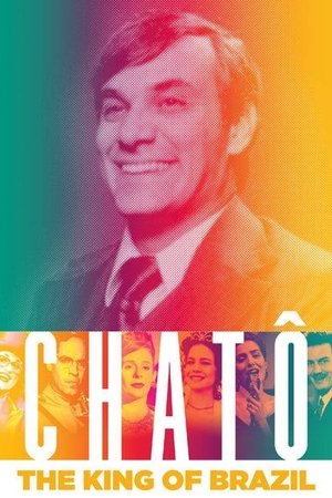Постер: Chatô, O Rei do Brasil