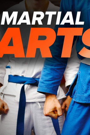 Martial Arts: Mind and Body