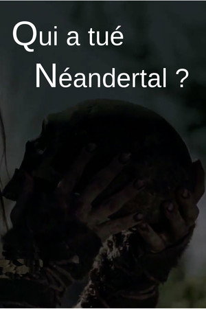 Qui a tué Neandertal