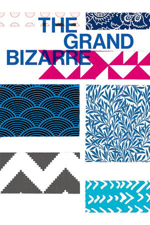 Постер: The Grand Bizarre
