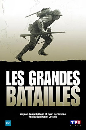 Les grandes batailles