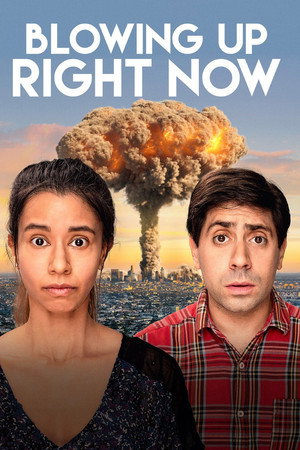 Poster pentru Blowing Up Right Now (2019)