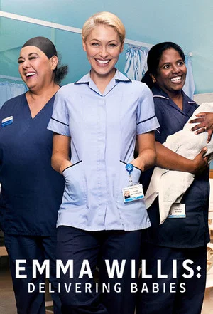 Poster Emma Willis: Delivering Babies