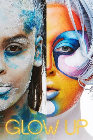 Постер: Glow Up: Britain's Next Make-Up Star